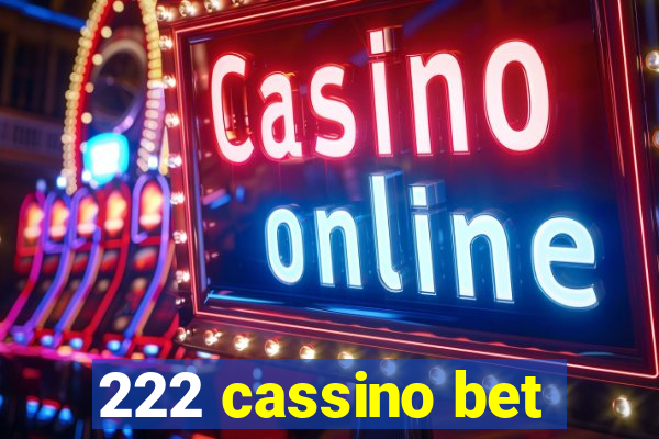 222 cassino bet